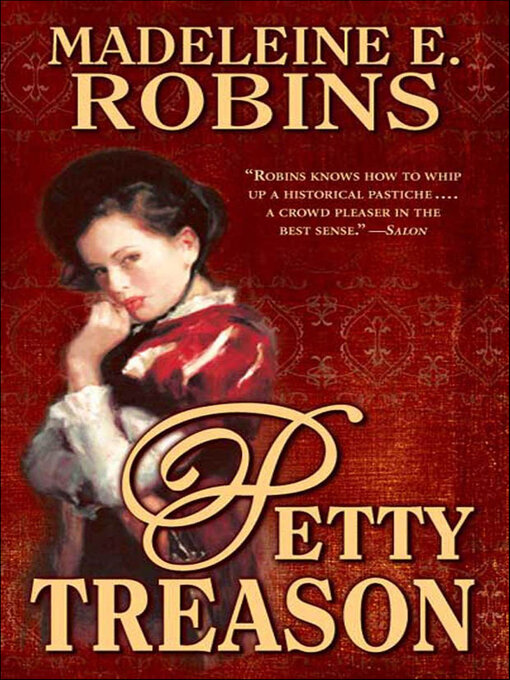 Title details for Petty Treason by Madeleine E. Robins - Wait list